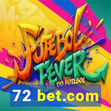 72 bet.com